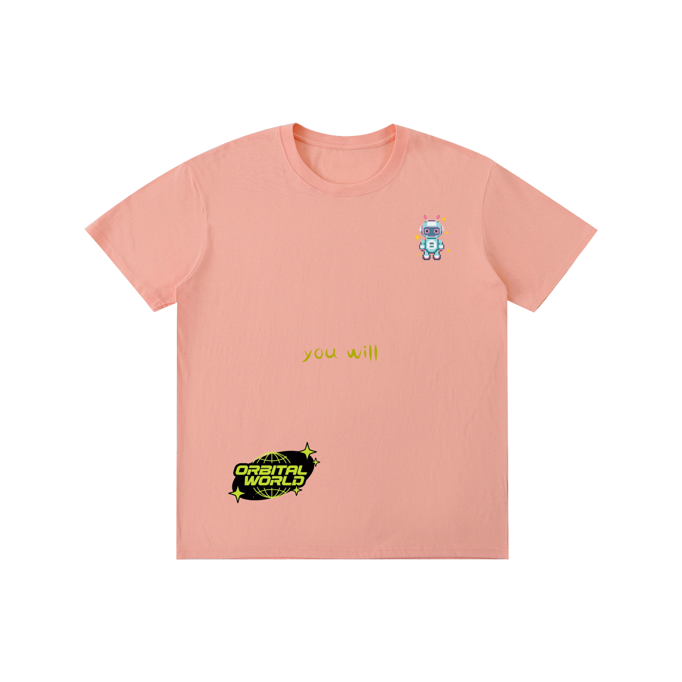 you will Unisex T-Shirt